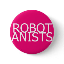 Robotanists - Pink Button