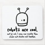 robots are cool1 mouse pad