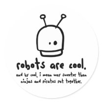robots are cool1 stickers
