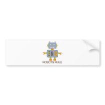 Robots Rule Bumper Sticker