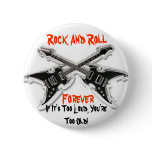 Rock And Roll  Forever buttons
