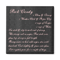Rock Candy Recipe Magnet silk