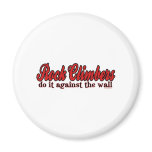 Rock Climbers Do it against The Wall Magnet