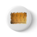 Rock Like an Egyptian buttons