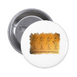 Rock Like an Egyptian Pinback Buttons