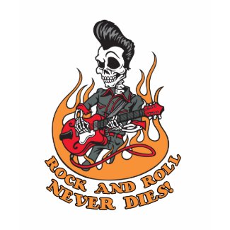 Rock-N-Roll Never Dies shirt