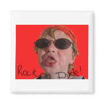 Rock on Dude ! magnets by BabyCakesXOX Rock on Dude ! magnets