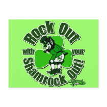 Rock Out With Your Shamrock Out! Post Cards