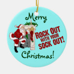 Rock Out With Your Sock Out! Christmas Ornaments