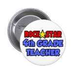 Rock Star 4th Grade Teacher Pinback Buttons