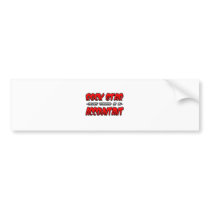 Rock Star...Accountant bumper stickers