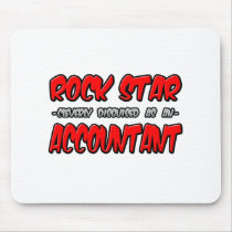 Rock Star...Accountant mousepads by accountantshirts Rock Star...Accountant mousepads