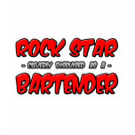 Rock Star...Bartender T-shirt
