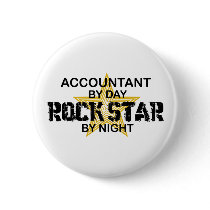 Rock Star by Night - Accountant Button