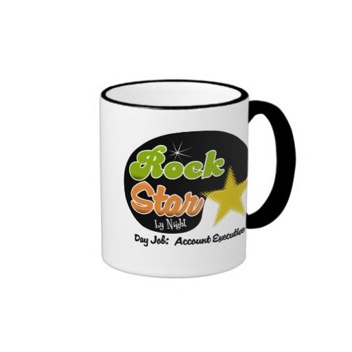 Rock Star By Night - Day Job Account Executive Mug