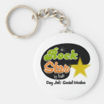 Rock Star By Night - Day Job Social Worker Keychain