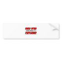 Rock Star...Catholic bumper stickers