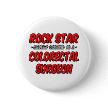 Rock Star ... Colorectal Surgeon Pins