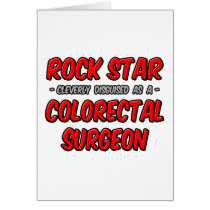 Rock Star ... Colorectal Surgeon Greeting Cards