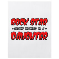 Rock Star...Daughter flyers