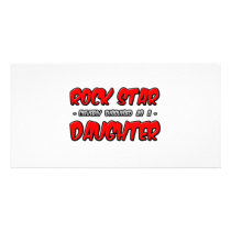 Rock Star...Daughter photo cards