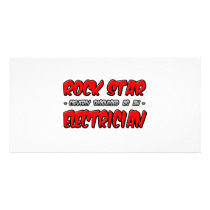 Rock Star...Electrician photo cards