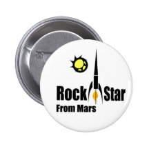 Rock Star from Mars with Spaceship Pinback Buttons