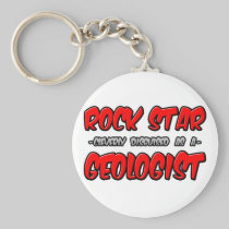 Rock Star...Geologist Keychains