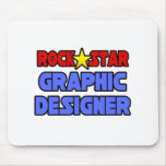 Rock Star Graphic Designer Mouse Pad