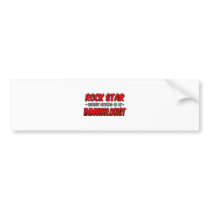 Rock Star ... Immunologist Bumper Stickers