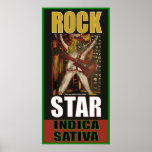 ROCK STAR INDICA SATIVA POSTERS