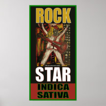 ROCK STAR INDICA SATIVA POSTERS