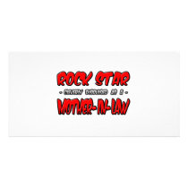 Rock Star...Mother-In-Law photo cards by Mother_In_Law_Shirts Rock Star...Mother-In-Law photo cards