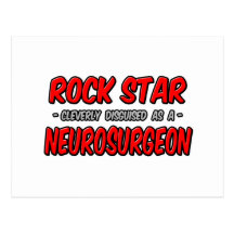 Rock Star ... Neurosurgeon Post Cards