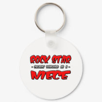 Rock Star...Niece keychains