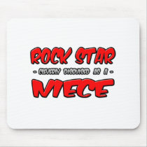 Rock Star...Niece mousepads by Niece_Shirts Rock Star...Niece mousepads