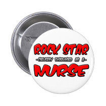 Rock Star...Nurse buttons