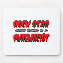 Rock Star...Pharmacist mousepads