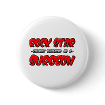Rock Star...Surgeon buttons by SurgeonShirts Rock Star...Surgeon buttons