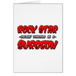 Rock Star...Surgeon Greeting Cards
