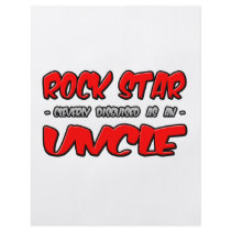 Rock Star...Uncle flyers
