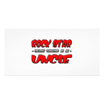 Rock Star...Uncle photo cards