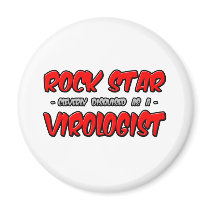 Rock Star...Virologist Refrigerator Magnets