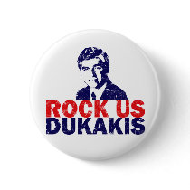Rock Us Dukakis buttons