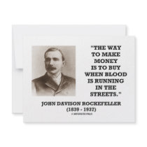 Rockefeller Buy When Blood Is Running In Streets Invites