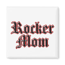 Rocker Mom! magnets by Jack_of_Arts Rocker Mom! magnets