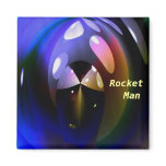 Rocket Man Magnet