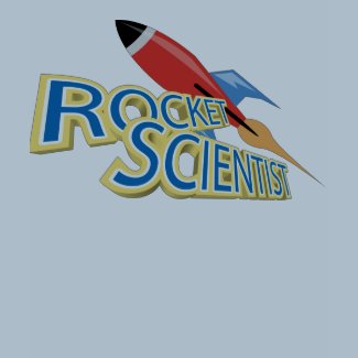 Rocket scientist t-shirts shirt