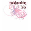 Rockhounding Babe t-shirts by busybees Rockhounding Babe t-shirts
