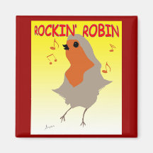 Rockin Robin Fridge Magnet